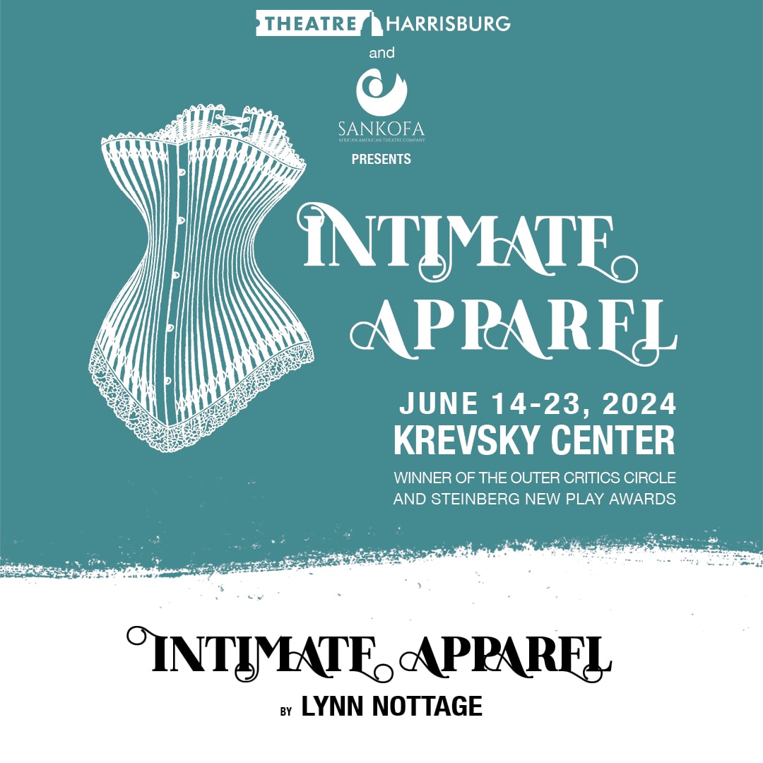 Intimate Apparel - Theatre Harrisburg